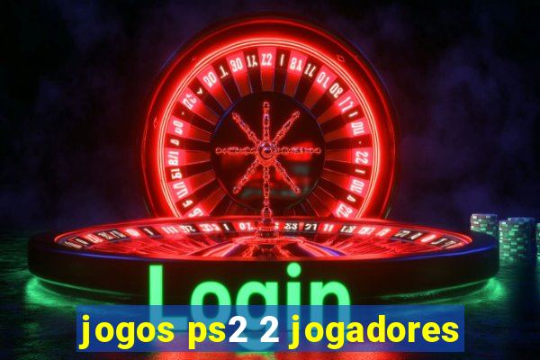 jogos ps2 2 jogadores